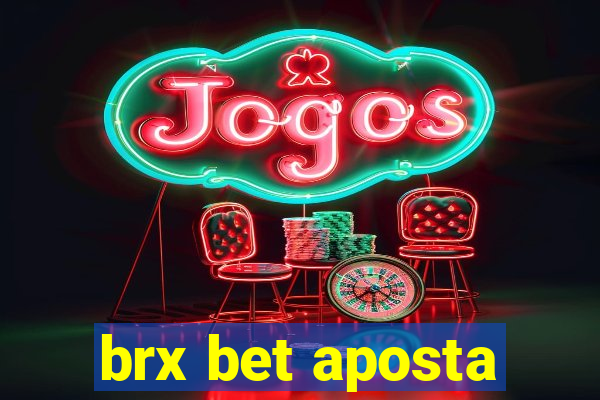 brx bet aposta